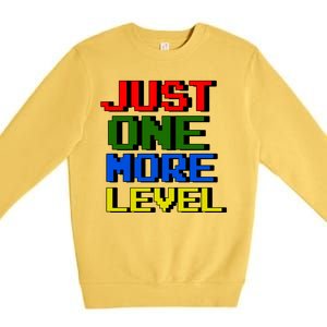 Just One More Level Funny Video Gamer Premium Crewneck Sweatshirt