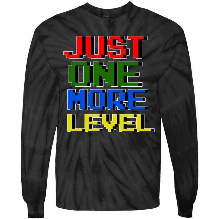 Just One More Level Funny Video Gamer Tie-Dye Long Sleeve Shirt