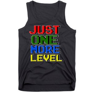 Just One More Level Funny Video Gamer Tank Top