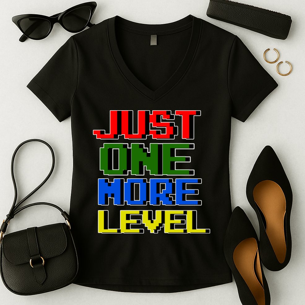 Just One More Level Funny Video Gamer Women's V-Neck T-Shirt
