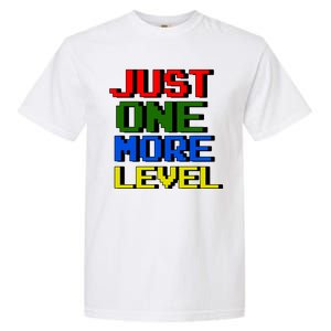 Just One More Level Funny Video Gamer Garment-Dyed Heavyweight T-Shirt