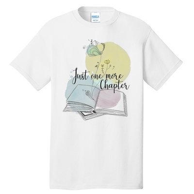 Just One More Chapter Tall T-Shirt