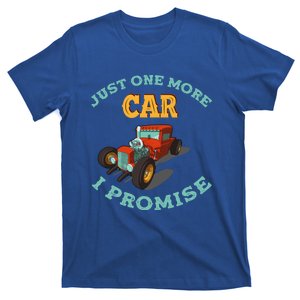 Just One More Car I Promise Car Collectors Gift T-Shirt