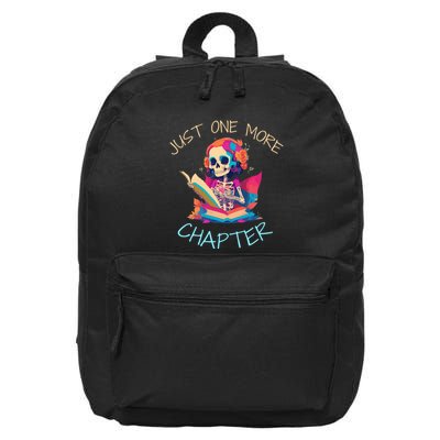 Just One More Chapter Skeleton Reading Book Funny Nerd Quote 16 in Basic Backpack