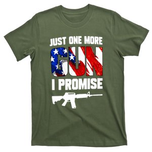 Just One More Gun I Promise American Flag Patriotic Gift T-Shirt