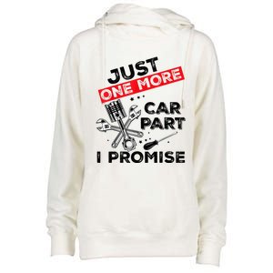 Just One More Car Part I Promise Piston Mechanic Garage Womens Funnel Neck Pullover Hood