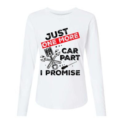 Just One More Car Part I Promise Piston Mechanic Garage Womens Cotton Relaxed Long Sleeve T-Shirt