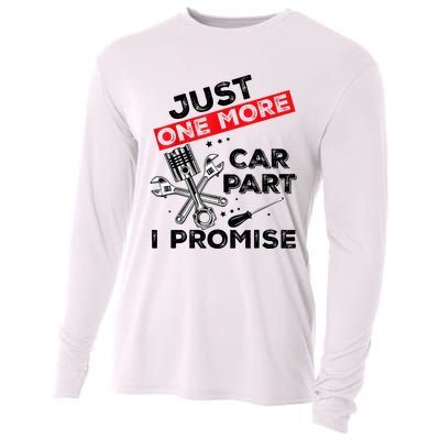 Just One More Car Part I Promise Piston Mechanic Garage Cooling Performance Long Sleeve Crew