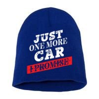 Just One More Car I Promise Funny Funny Gift Short Acrylic Beanie