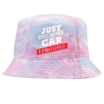 Just One More Car I Promise Funny Funny Gift Tie-Dyed Bucket Hat