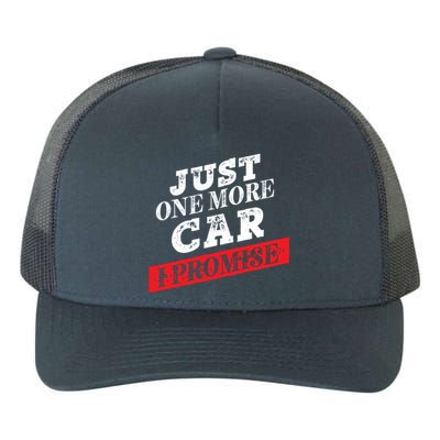 Just One More Car I Promise Funny Funny Gift Yupoong Adult 5-Panel Trucker Hat