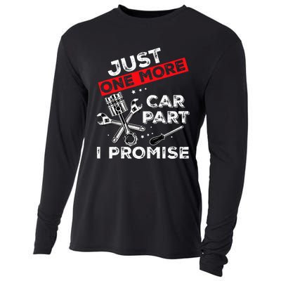 Just One More Car Part I Promise Piston Mechanic Garage Cooling Performance Long Sleeve Crew