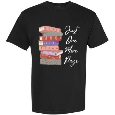 Just One More Page Book Reading Novels Funny Books Garment-Dyed Heavyweight T-Shirt