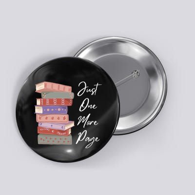 Just One More Page Book Reading Novels Funny Books Button
