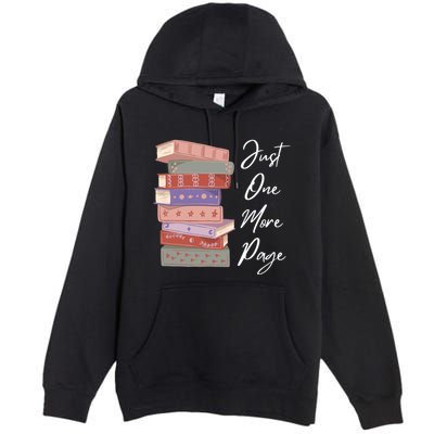 Just One More Page Book Reading Novels Funny Books Premium Pullover Hoodie