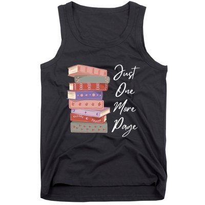 Just One More Page Book Reading Novels Funny Books Tank Top