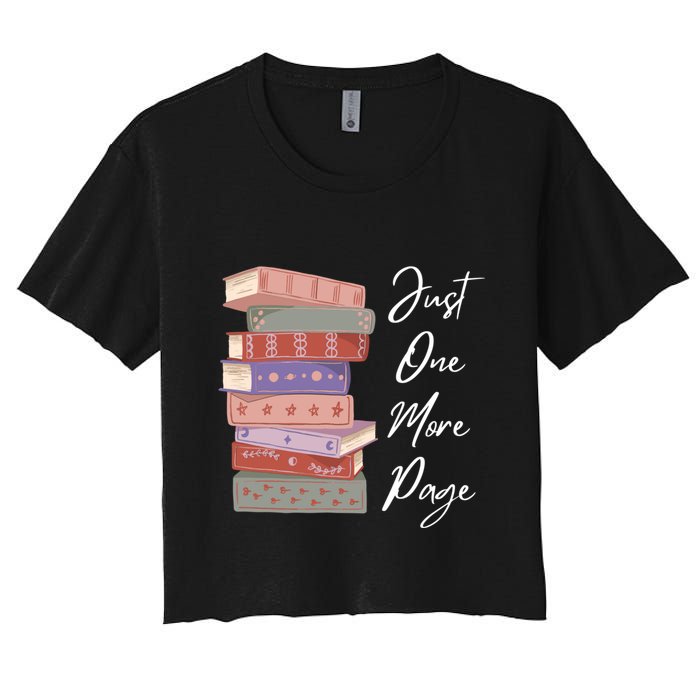 Just One More Page Book Reading Novels Funny Books Women's Crop Top Tee