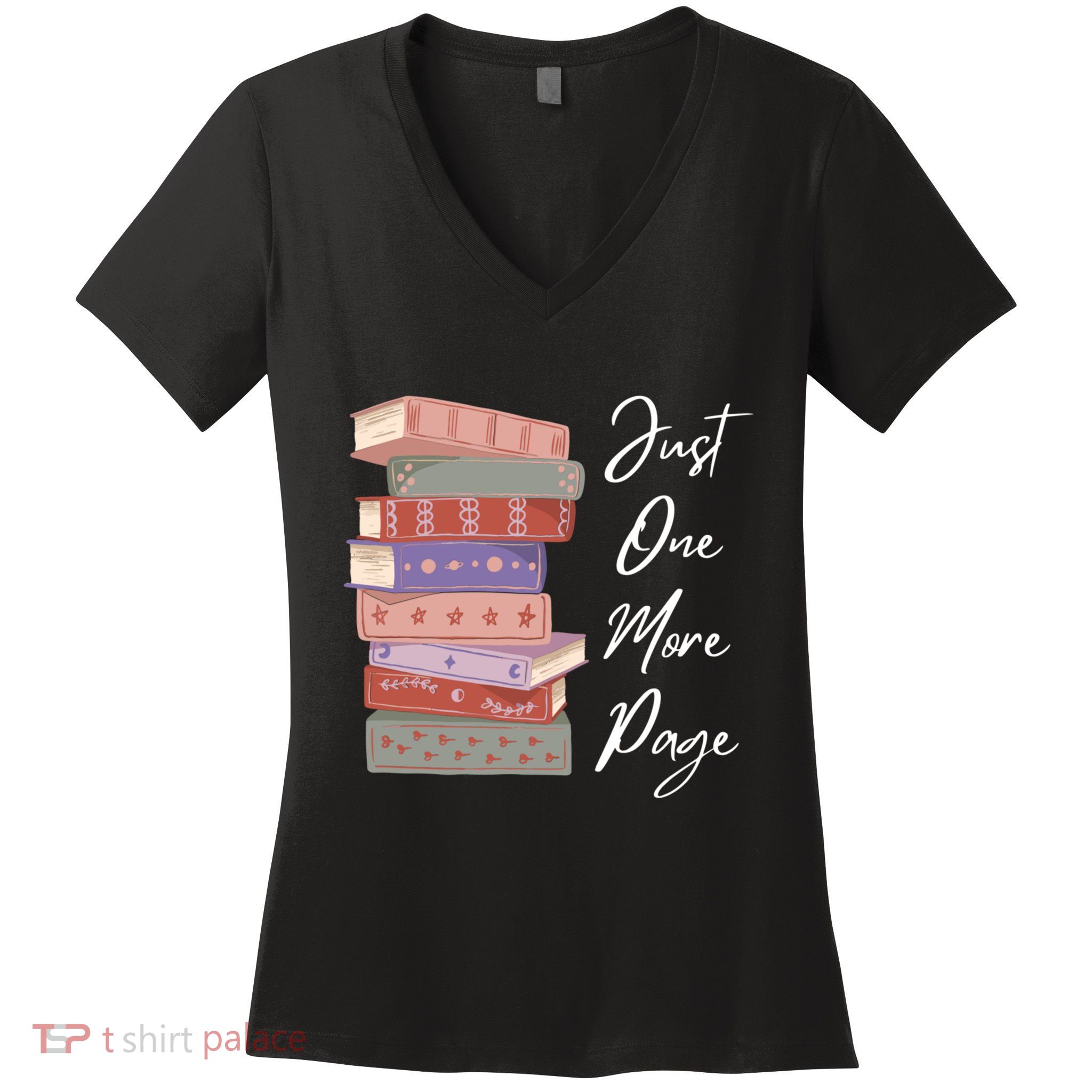 Just One More Page Book Reading Novels Funny Books Women's V-Neck T-Shirt