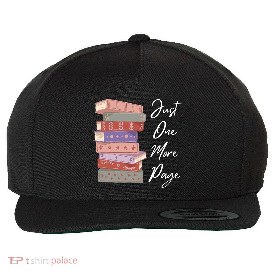 Just One More Page Book Reading Novels Funny Books Wool Snapback Cap