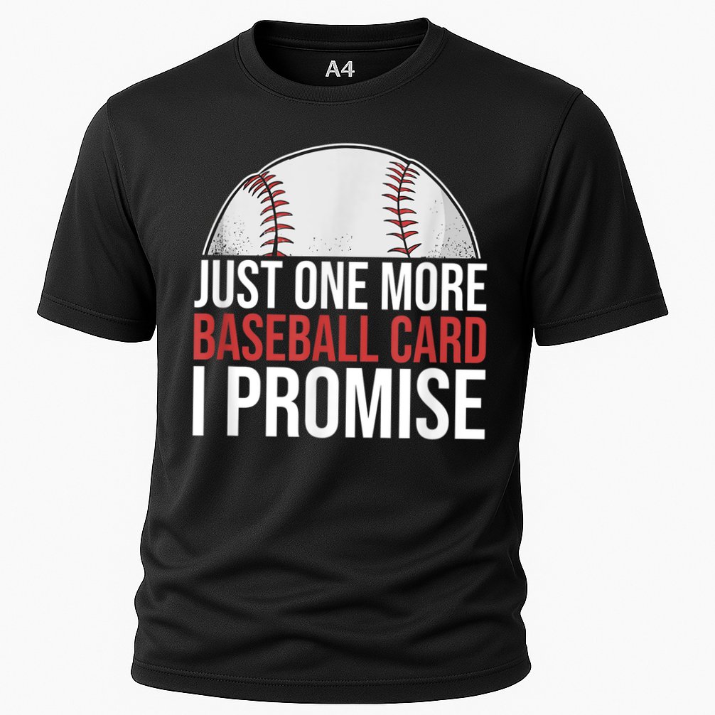Just One More Baseball Card I Promise For Baseball Fan Cooling Performance Crew T-Shirt