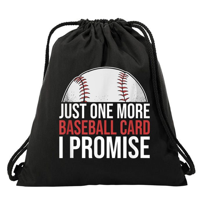 Just One More Baseball Card I Promise For Baseball Fan Drawstring Bag