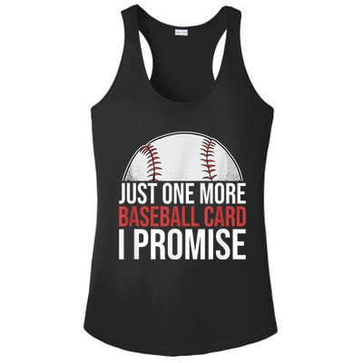 Just One More Baseball Card I Promise For Baseball Fan Ladies PosiCharge Competitor Racerback Tank