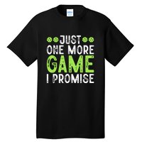 Just One More Game I Promise Pickleball Gift For Pickleball Fans Tall T-Shirt