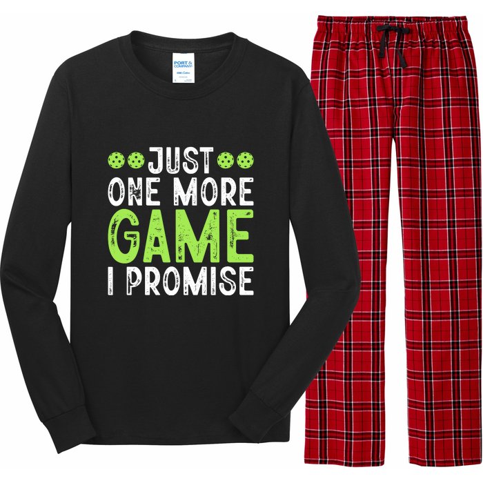 Just One More Game I Promise Pickleball Gift For Pickleball Fans Long Sleeve Pajama Set