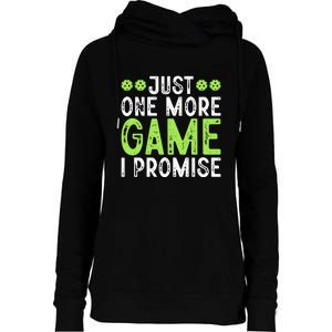 Just One More Game I Promise Pickleball Gift For Pickleball Fans Womens Funnel Neck Pullover Hood