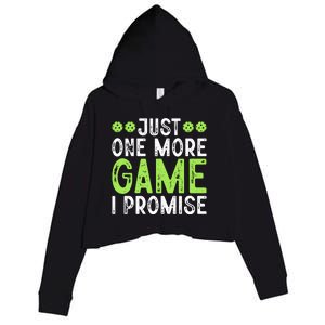 Just One More Game I Promise Pickleball Gift For Pickleball Fans Crop Fleece Hoodie