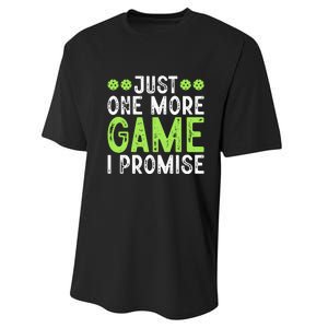 Just One More Game I Promise Pickleball Gift For Pickleball Fans Performance Sprint T-Shirt