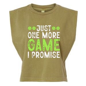 Just One More Game I Promise Pickleball Gift For Pickleball Fans Garment-Dyed Women's Muscle Tee