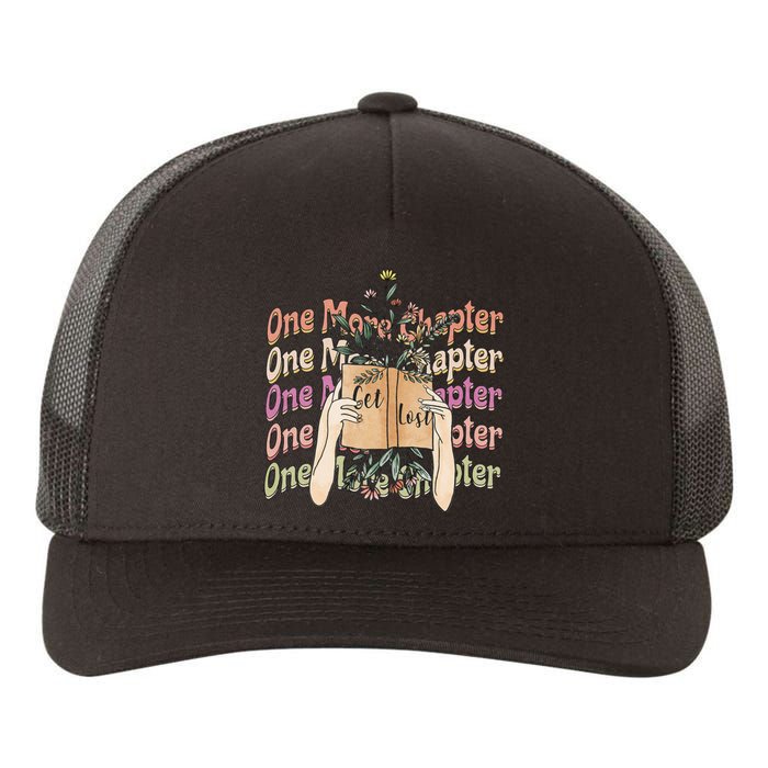 Just One More Chapter Bookworm Book Lover Nerd Reading Gift Yupoong Adult 5-Panel Trucker Hat