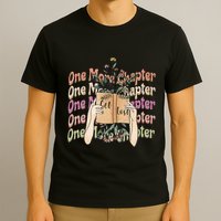 Just One More Chapter Bookworm Book Lover Nerd Reading Gift T-Shirt