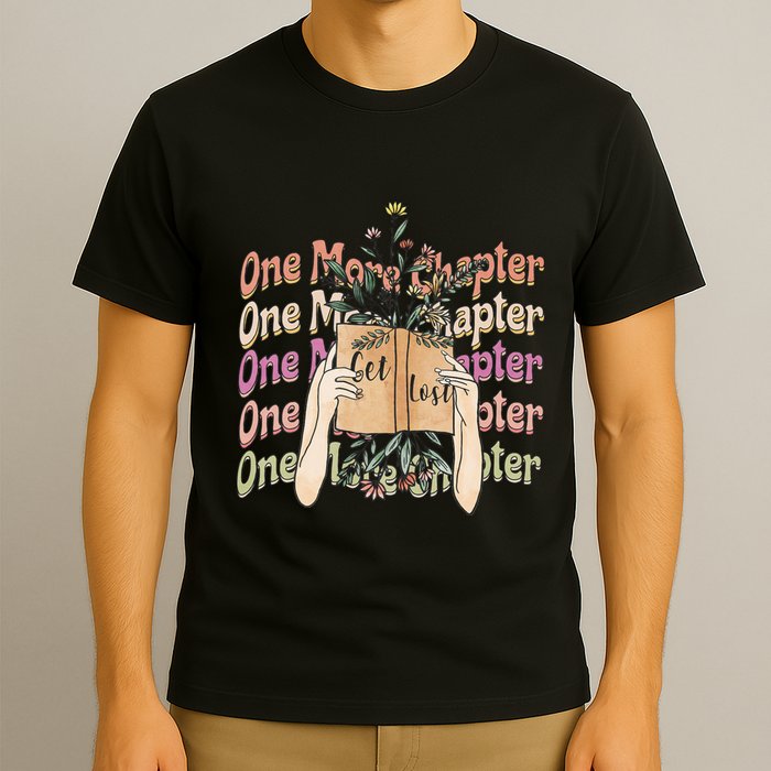 Just One More Chapter Bookworm Book Lover Nerd Reading Gift T-Shirt