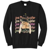 Just One More Chapter Bookworm Book Lover Nerd Reading Gift Tall Sweatshirt