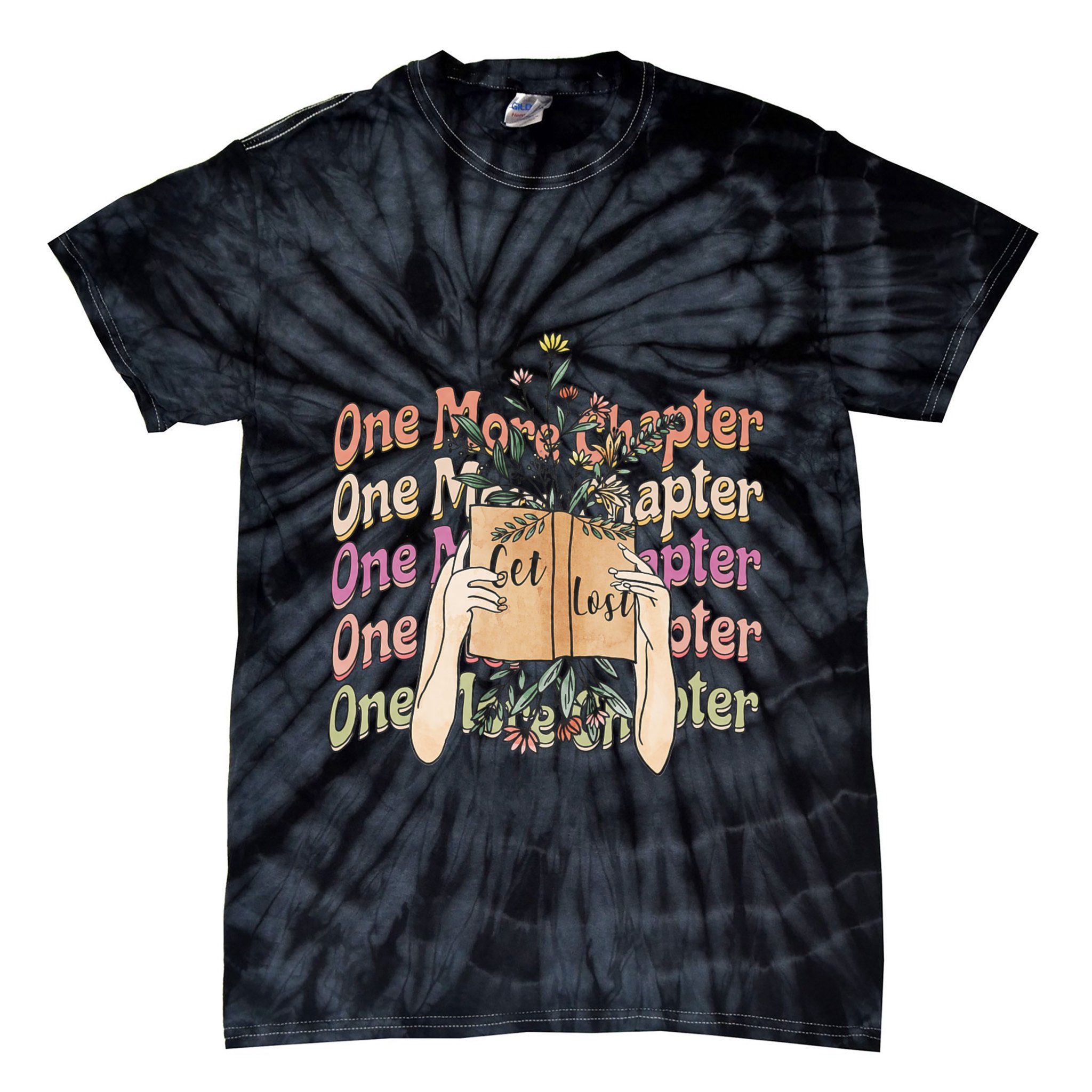 Just One More Chapter Bookworm Book Lover Nerd Reading Gift Tie-Dye T-Shirt