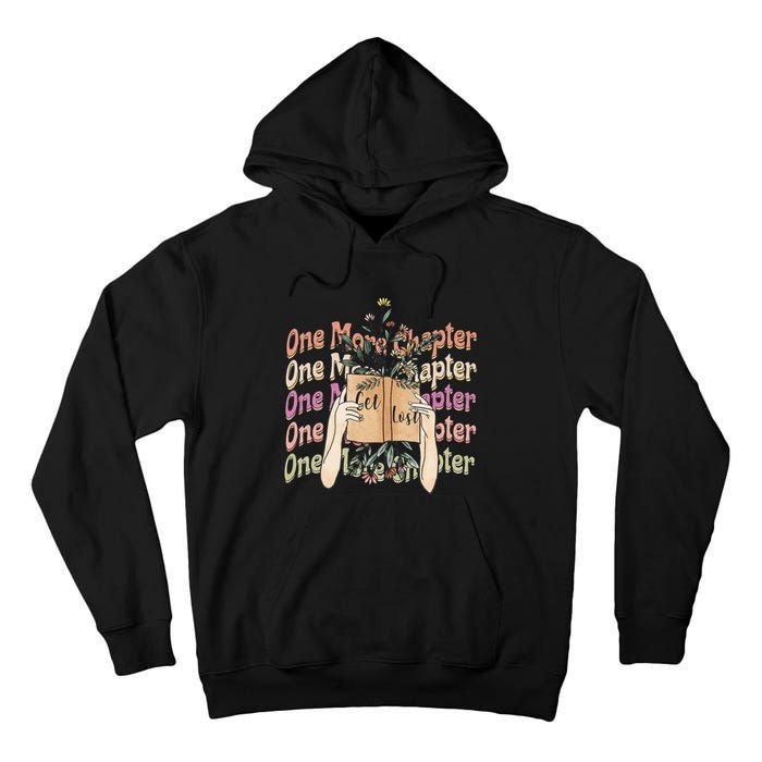 Just One More Chapter Bookworm Book Lover Nerd Reading Gift Tall Hoodie
