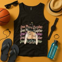 Just One More Chapter Bookworm Book Lover Nerd Reading Gift Tank Top