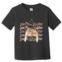 Just One More Chapter Bookworm Book Lover Nerd Reading Gift Toddler T-Shirt
