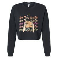 Just One More Chapter Bookworm Book Lover Nerd Reading Gift Cropped Pullover Crew