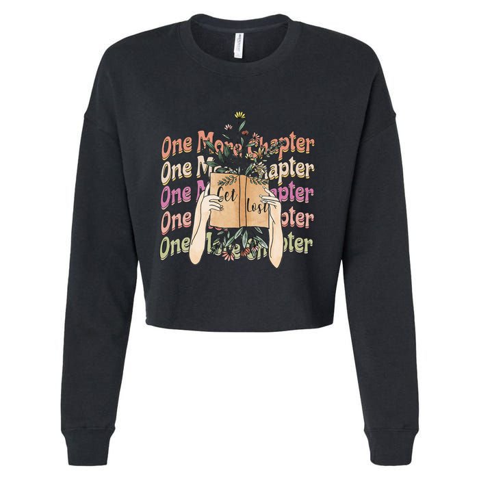 Just One More Chapter Bookworm Book Lover Nerd Reading Gift Cropped Pullover Crew