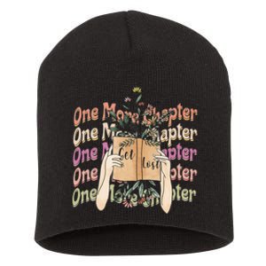 Just One More Chapter Bookworm Book Lover Nerd Reading Gift Short Acrylic Beanie