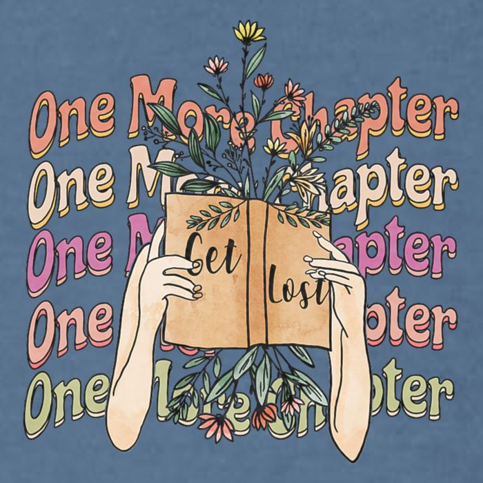 Just One More Chapter Bookworm Book Lover Nerd Reading Gift Garment-Dyed Sweatshirt
