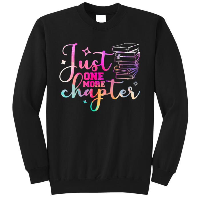 Just One More Chapter Funny Bookish Readers Writers Tall Sweatshirt