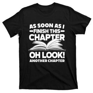 Just One More Chapter Funny Bookworm Gift T-Shirt