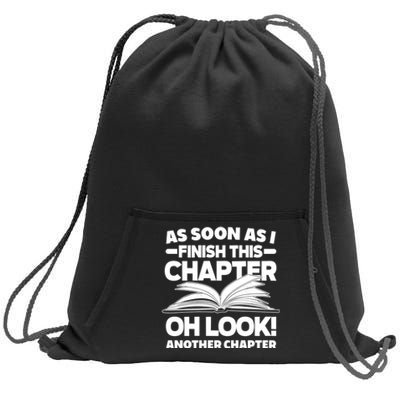 Just One More Chapter Funny Bookworm Gift Sweatshirt Cinch Pack Bag