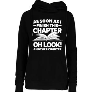 Just One More Chapter Funny Bookworm Gift Womens Funnel Neck Pullover Hood