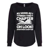 Just One More Chapter Funny Bookworm Gift Womens California Wash Sweatshirt