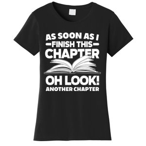 Just One More Chapter Funny Bookworm Gift Women's T-Shirt